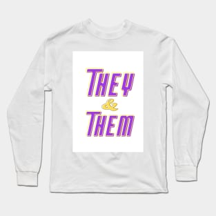 They/Them Pronouns Long Sleeve T-Shirt